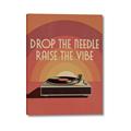 Picture of Drop the Needle, Raise the Vibe _GroupedProduct_Rectangle_Portrait_Canvas_
