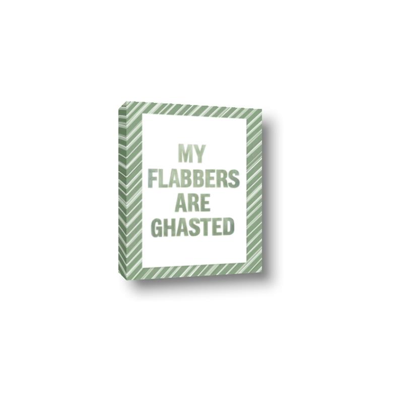 Picture of My Flabbers are Ghasted I _GroupedProduct_Rectangle_Portrait_Canvas_