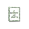 Picture of My Flabbers are Ghasted I _GroupedProduct_Rectangle_Portrait_Canvas_