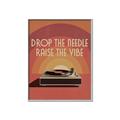 Picture of Drop the Needle, Raise the Vibe _GroupedProduct_Rectangle_Portrait_Canvas_Framed_