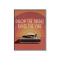 Picture of Drop the Needle, Raise the Vibe _GroupedProduct_Rectangle_Portrait_Canvas_Framed_