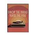 Picture of Drop the Needle, Raise the Vibe _GroupedProduct_Rectangle_Portrait_Canvas_Framed_