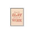 Picture of Born to Slay, Forced to Work _GroupedProduct_Rectangle_Portrait_Canvas_Framed_