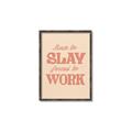 Picture of Born to Slay, Forced to Work _GroupedProduct_Rectangle_Portrait_Canvas_Framed_