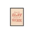 Picture of Born to Slay, Forced to Work _GroupedProduct_Rectangle_Portrait_Canvas_Framed_