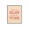 Picture of Born to Slay, Forced to Work _GroupedProduct_Rectangle_Portrait_Canvas_Framed_