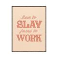 Picture of Born to Slay, Forced to Work _GroupedProduct_Rectangle_Portrait_Canvas_Framed_