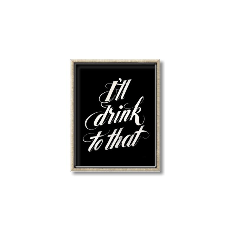 Picture of I'll Drink to That _GroupedProduct_Rectangle_Portrait_Canvas_Framed_