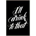 Picture of I'll Drink to That _GroupedProduct_Rectangle_Portrait_Canvas_Framed_