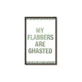 Picture of My Flabbers are Ghasted I _GroupedProduct_Rectangle_Portrait_Canvas_Framed_