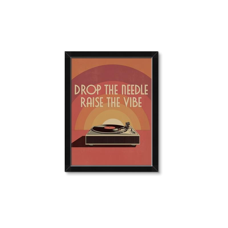 Picture of Drop the Needle, Raise the Vibe _GroupedProduct_Rectangle_Portrait_Framed_Matted_