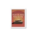 Picture of Drop the Needle, Raise the Vibe _GroupedProduct_Rectangle_Portrait_Framed_Matted_