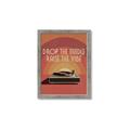 Picture of Drop the Needle, Raise the Vibe _GroupedProduct_Rectangle_Portrait_Framed_Matted_