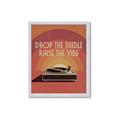 Picture of Drop the Needle, Raise the Vibe _GroupedProduct_Rectangle_Portrait_Framed_Matted_