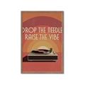 Picture of Drop the Needle, Raise the Vibe _GroupedProduct_Rectangle_Portrait_Framed_Matted_
