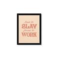 Picture of Born to Slay, Forced to Work _GroupedProduct_Rectangle_Portrait_Framed_Matted_