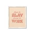 Picture of Born to Slay, Forced to Work _GroupedProduct_Rectangle_Portrait_Framed_Matted_
