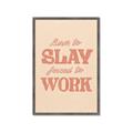 Picture of Born to Slay, Forced to Work _GroupedProduct_Rectangle_Portrait_Framed_Matted_