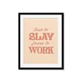 Picture of Born to Slay, Forced to Work _GroupedProduct_Rectangle_Portrait_Framed_Matted_