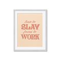 Picture of Born to Slay, Forced to Work _GroupedProduct_Rectangle_Portrait_Framed_Matted_