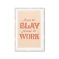 Picture of Born to Slay, Forced to Work _GroupedProduct_Rectangle_Portrait_Framed_Matted_