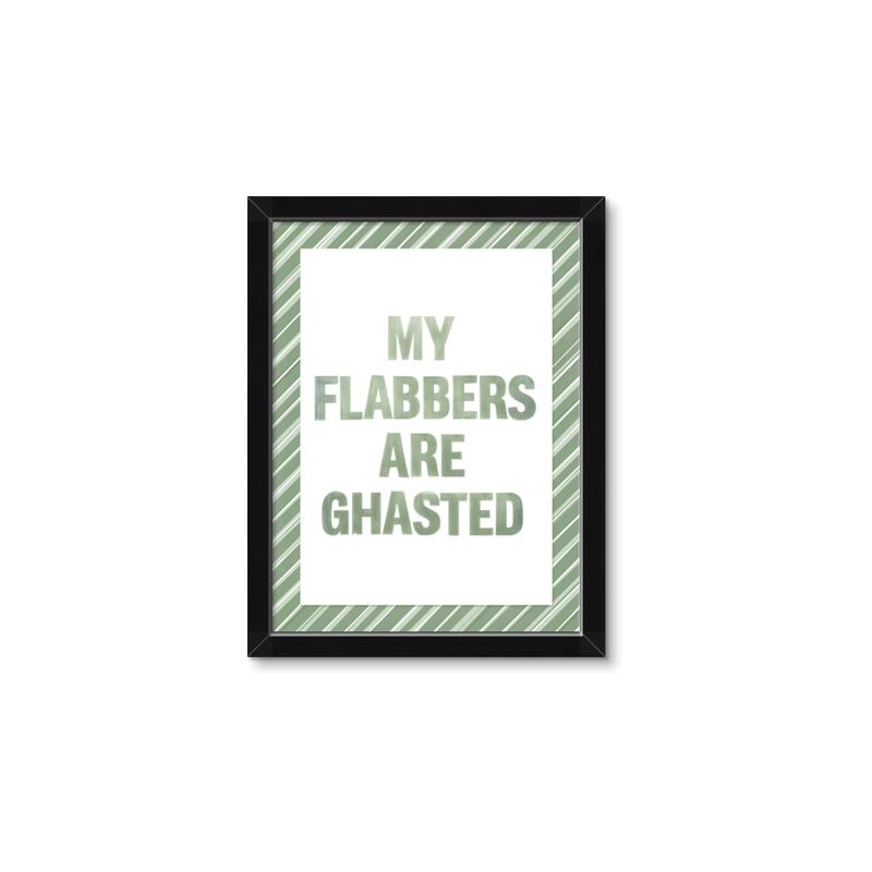 Picture of My Flabbers are Ghasted I _GroupedProduct_Rectangle_Portrait_Framed_Matted_