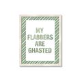 Picture of My Flabbers are Ghasted I _GroupedProduct_Rectangle_Portrait_Framed_Matted_