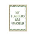 Picture of My Flabbers are Ghasted I _GroupedProduct_Rectangle_Portrait_Framed_Matted_