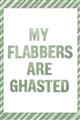 Picture of My Flabbers are Ghasted I _GroupedProduct_Rectangle_Portrait_Unframed_Print_Only_
