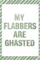 Picture of My Flabbers are Ghasted I _GroupedProduct_Rectangle_Portrait_Unframed_Print_Only_