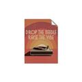 Picture of Drop the Needle, Raise the Vibe _GroupedProduct_Rectangle_Portrait_Unframed_Print_Only_