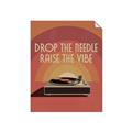 Picture of Drop the Needle, Raise the Vibe _GroupedProduct_Rectangle_Portrait_Unframed_Print_Only_
