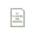Picture of My Flabbers are Ghasted I _GroupedProduct_Rectangle_Portrait_Unframed_Print_Only_