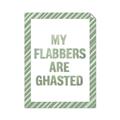 Picture of My Flabbers are Ghasted I _GroupedProduct_Rectangle_Portrait_Unframed_Print_Only_