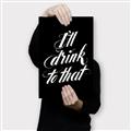 Picture of I'll Drink to That _GroupedProduct_Rectangle_Portrait_Canvas_
