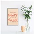 Picture of Born to Slay, Forced to Work _GroupedProduct_Rectangle_Portrait_Canvas_Framed_