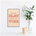 Picture of Born to Slay, Forced to Work _GroupedProduct_Rectangle_Portrait_Canvas_Framed_
