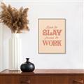 Picture of Born to Slay, Forced to Work _GroupedProduct_Rectangle_Portrait_Canvas_Framed_