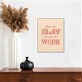 Picture of Born to Slay, Forced to Work _GroupedProduct_Rectangle_Portrait_Canvas_Framed_
