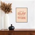 Picture of Born to Slay, Forced to Work _GroupedProduct_Rectangle_Portrait_Canvas_Framed_