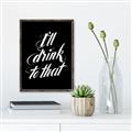 Picture of I'll Drink to That _GroupedProduct_Rectangle_Portrait_Canvas_Framed_