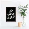 Picture of I'll Drink to That _GroupedProduct_Rectangle_Portrait_Canvas_Framed_