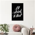 Picture of I'll Drink to That _GroupedProduct_Rectangle_Portrait_Canvas_Framed_