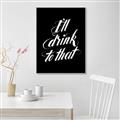 Picture of I'll Drink to That _GroupedProduct_Rectangle_Portrait_Canvas_Framed_