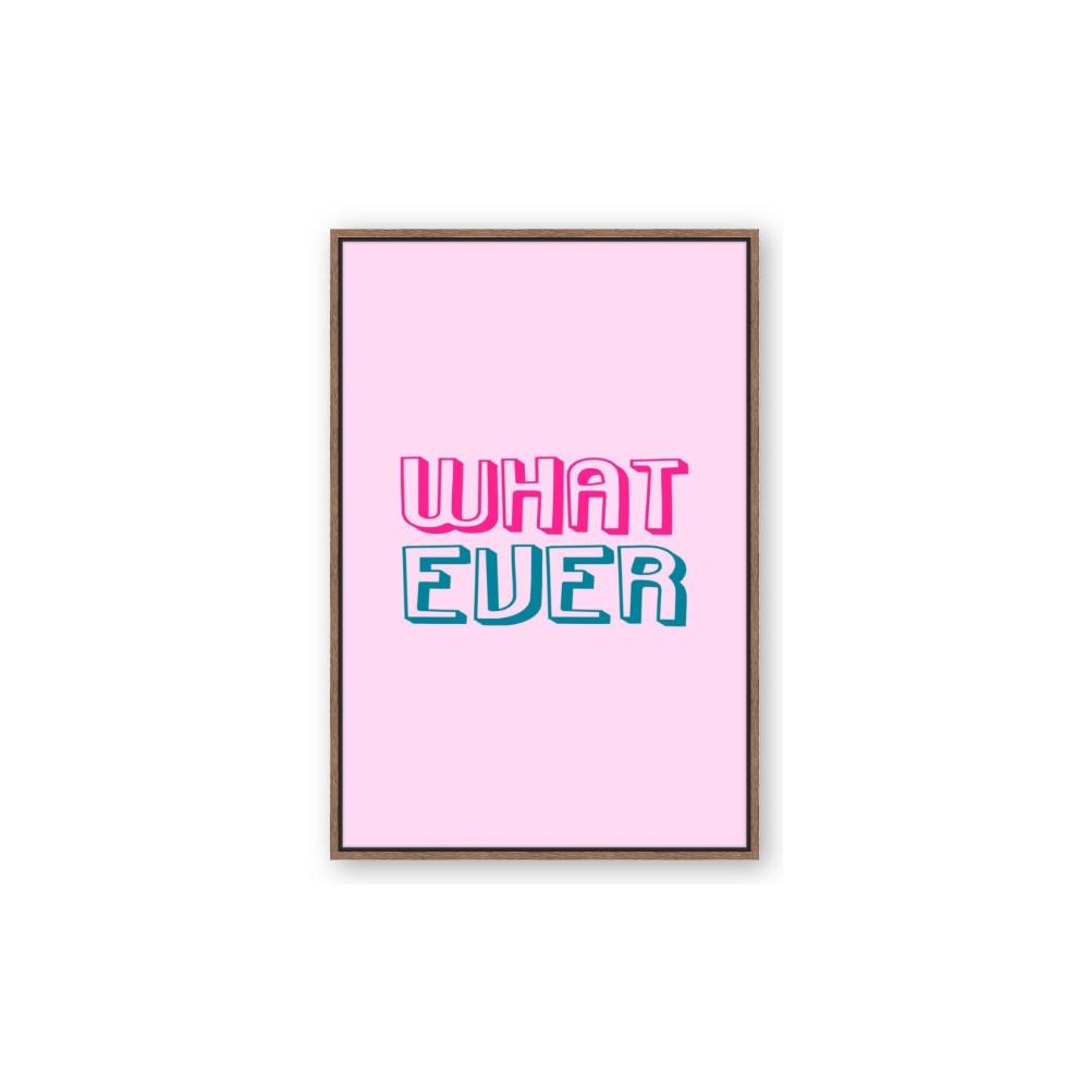 What Ever