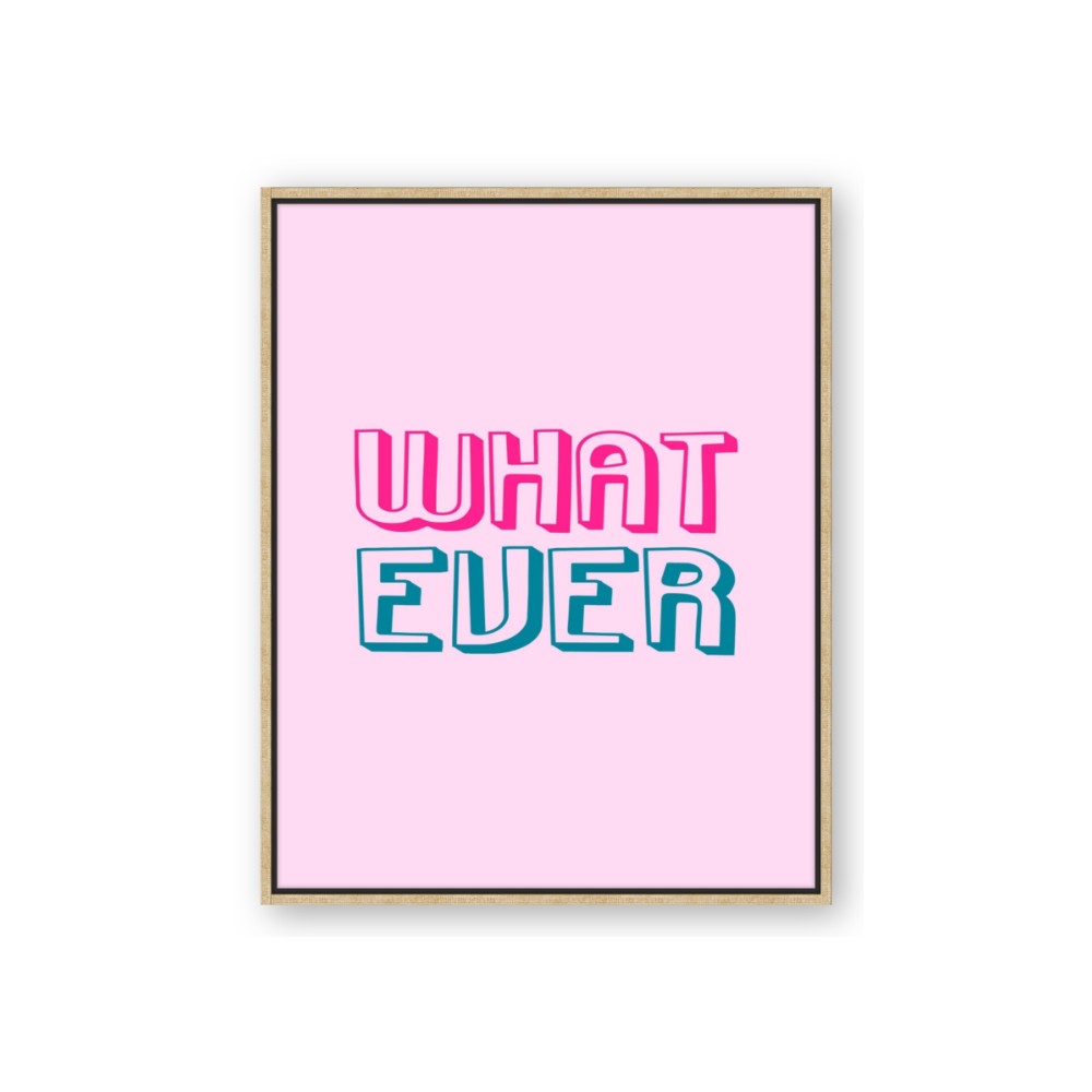 What Ever