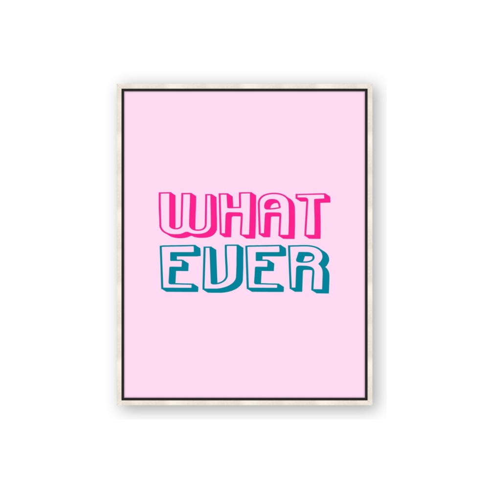 What Ever
