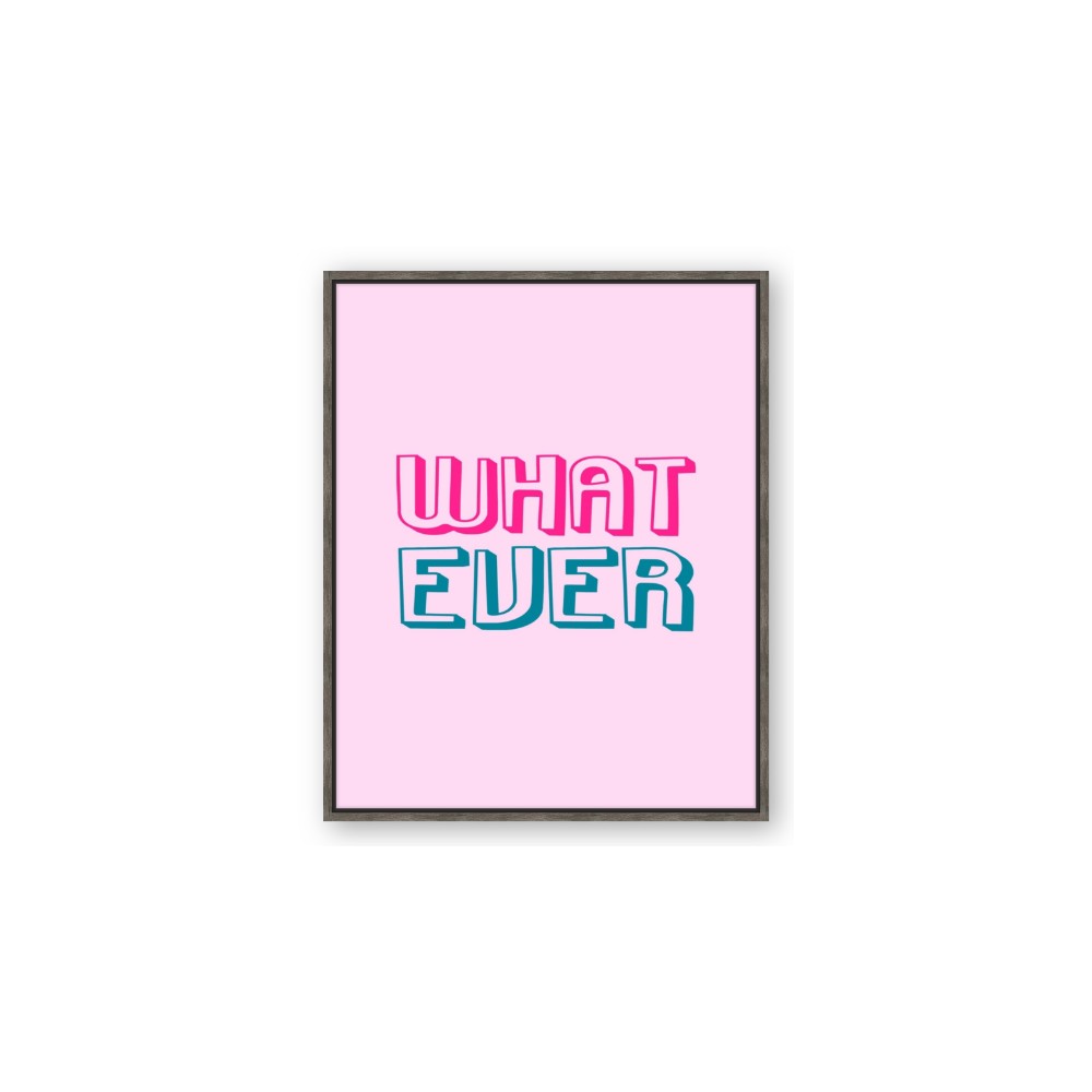 What Ever