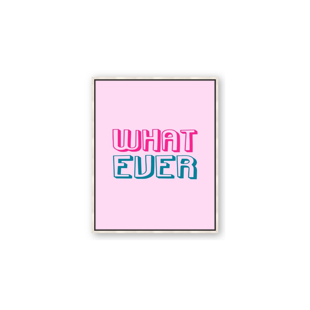 What Ever