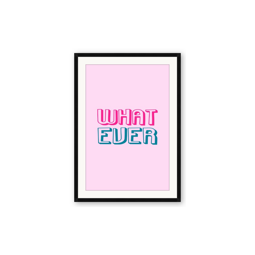 What Ever